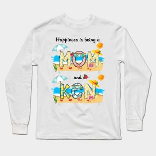 Happiness Is Being A Mom And Ken Summer Beach Happy Mother's Long Sleeve T-Shirt